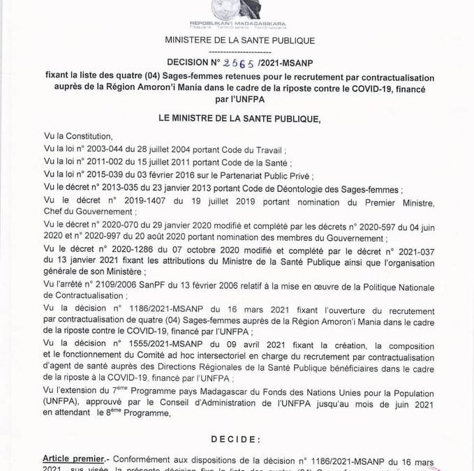 Décision N° 2565/2021-MSANP fixant la liste des quatres (04) Sages-femmes retenues pour le recrutement par contractualisation auprès de la Région Amoron’i Mania dans le cadre de la riposte contre le covid-19, financé par l’UNFPA.